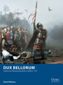 Dux Bellorum: Arthurian Wargaming Rules AD367-793