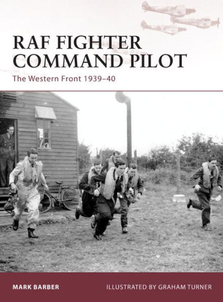 RAF Fighter Command Pilot: The Western Front 1939-42