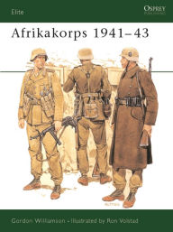 Title: Afrikakorps 1941-43, Author: Gordon Williamson