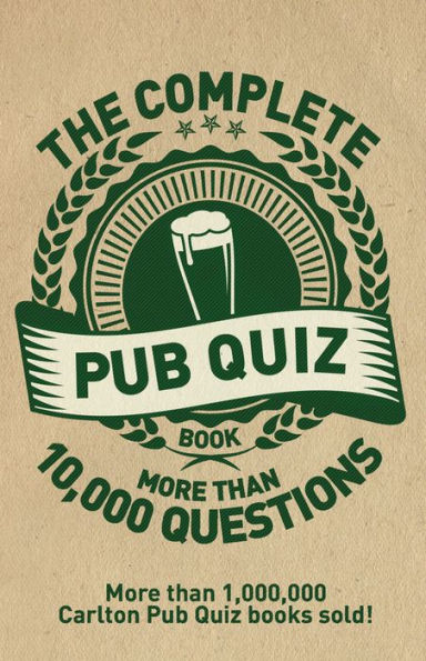 The Complete Pub Quiz Night Book: More than 10,000 Questions