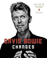 Title: David Bowie Changes, Author: Chris Welch