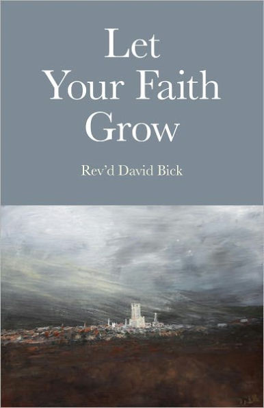 Let Your Faith Grow
