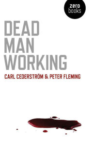 Title: Dead Man Working, Author: Carl Cederstrom