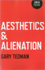 Aesthetics & Alienation
