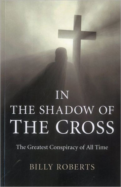 The Shadow of Cross: Greatest Conspiracy All Time