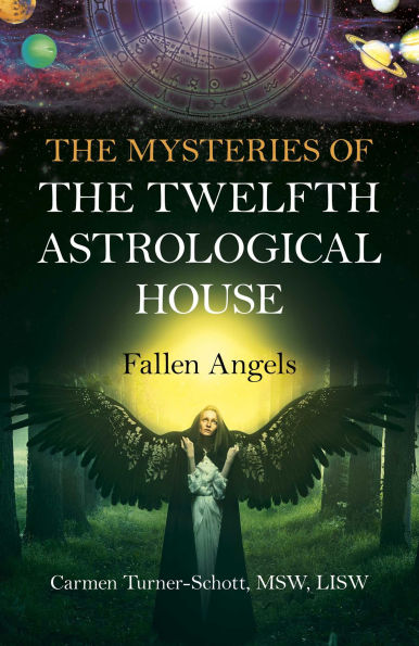 the Mysteries of Twelfth Astrological House: Fallen Angels