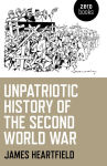 Alternative view 1 of Unpatriotic History of the Second World War