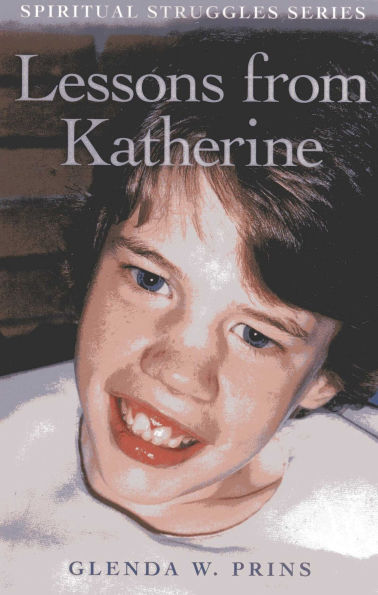 Lessons from Katherine: Spiritual Struggles Series