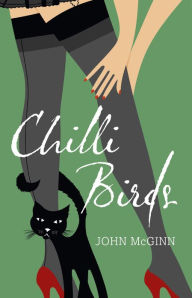 Title: Chilli Birds, Author: John McGinn