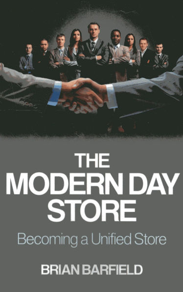 The Modern Day Store: Becoming a Unified Store