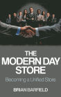 The Modern Day Store: Becoming a Unified Store