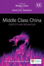 Middle Class China: Identity and Behaviour