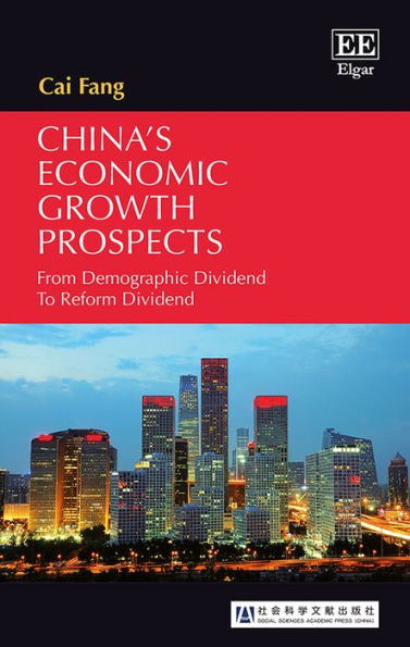 China's Economic Growth Prospects: From Demographic Dividend To Reform Dividend