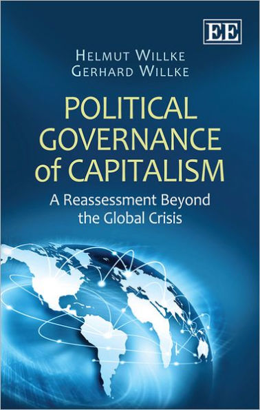 Political Governance of Capitalism: A Reassessment Beyond the Global Crisis