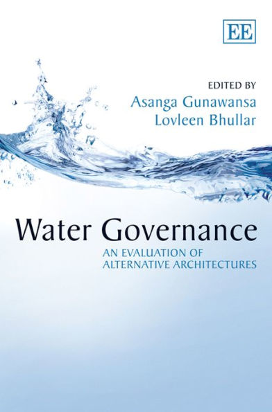 Water Governance: An Evaluation of Alternative Architectures