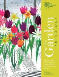 Title: RHS The Garden Anthology: Celebrating the best garden writing from the Royal Horticultural Society, Author: Ursula Buchan