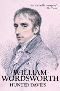 Title: William Wordsworth, Author: Hunter Davies