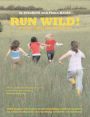 Run Wild!: Outdoor Games and Adventures