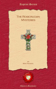 Title: The Rosicrucian Mysteries, Author: Max Heindel