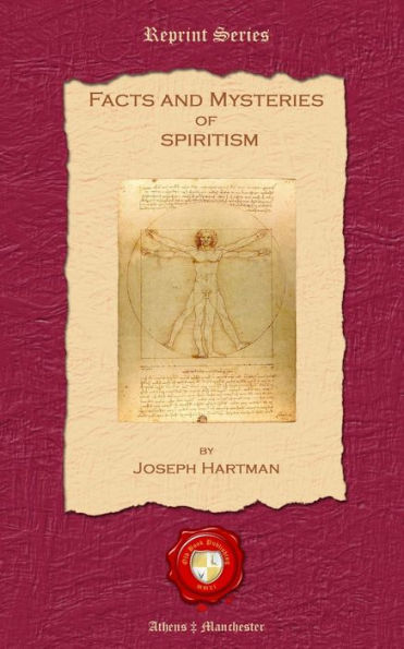 Facts and Mysteries of Spiritism