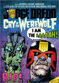 Title: Judge Dredd: Cry of the Werewolf, Author: John Wagner