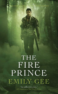 Title: The Fire Prince, Author: Emily Gee