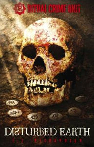 Title: Ritual Crime Unit: Disturbed Earth, Author: E. E. Richardson