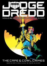 Title: Judge Dredd: The Cape and Cowl Crimes, Author: John Wagner