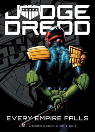 Title: Judge Dredd: Every Empire Falls, Author: Michael Carroll