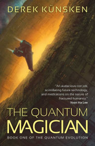 Title: The Quantum Magician, Author: Derek Kïnsken