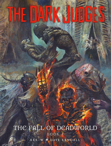 The Dark Judges: The Fall of Deadworld Book I