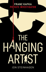 Free books for download The Hanging Artist by Jon Steinhagen 9781781086476  (English Edition)
