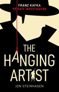 Ebook download kostenlos ohne registrierung The Hanging Artist by Jon Steinhagen 9781781086476