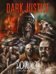 Title: Dark Justice: Dominion: Dominion, Author: John Wagner