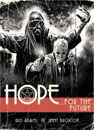 Title: Hope Volume One: Hope For The Future, Author: Guy Adams