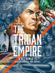 Title: The Rise and Fall of the Trigan Empire, Volume I, Author: Don Lawrence
