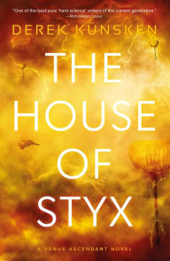 Title: The House of Styx, Author: Derek Künsken