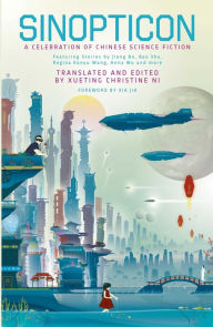 Download free ebooks for ipad 2 Sinopticon 2021: A Celebration of Chinese Science Fiction in English by  9781781088524