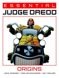 Title: Essential Judge Dredd: Origins, Author: John Wagner