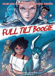 Title: Full Tilt Boogie, Author: Alex de Campi