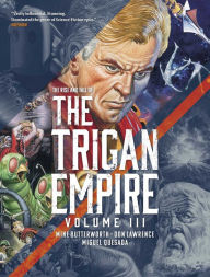 The Rise and Fall of the Trigan Empire, Volume III