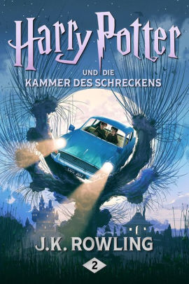 Harry Potter Und Die Kammer Des Schreckens Harry Potter And The Chamber Of Secrets Harry Potter 2 By J K Rowling Nook Book Ebook Barnes Noble