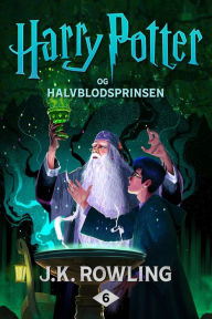 Title: Harry Potter og Halvblodsprinsen, Author: J. K. Rowling