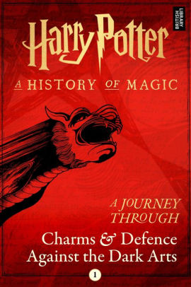 A Journey Through Charms And Defence Against The Dark Arts By Pottermore Publishing Nook Book Ebook Barnes Noble