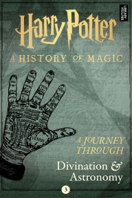 Title: A Journey Through Divination and Astronomy, Author: Pottermore Publishing