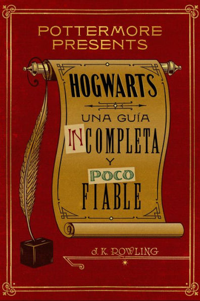 Hogwarts: una guía incompleta y poco fiable