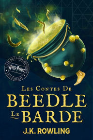 Title: Les Contes de Beedle le Barde, Author: J. K. Rowling