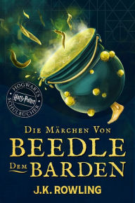 Title: Die Ma?rchen von Beedle dem Barden, Author: J. K. Rowling