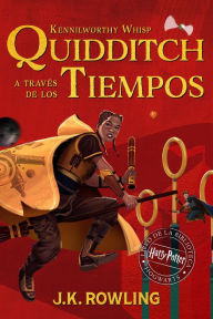 Title: Quidditch a través de los tiempos, Author: J. K. Rowling