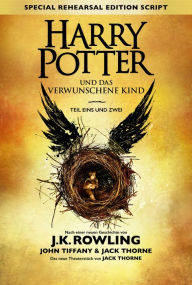 Title: Harry Potter und das verwunschene Kind - Teil eins und zwei (Special Rehearsal Edition), Author: J. K. Rowling